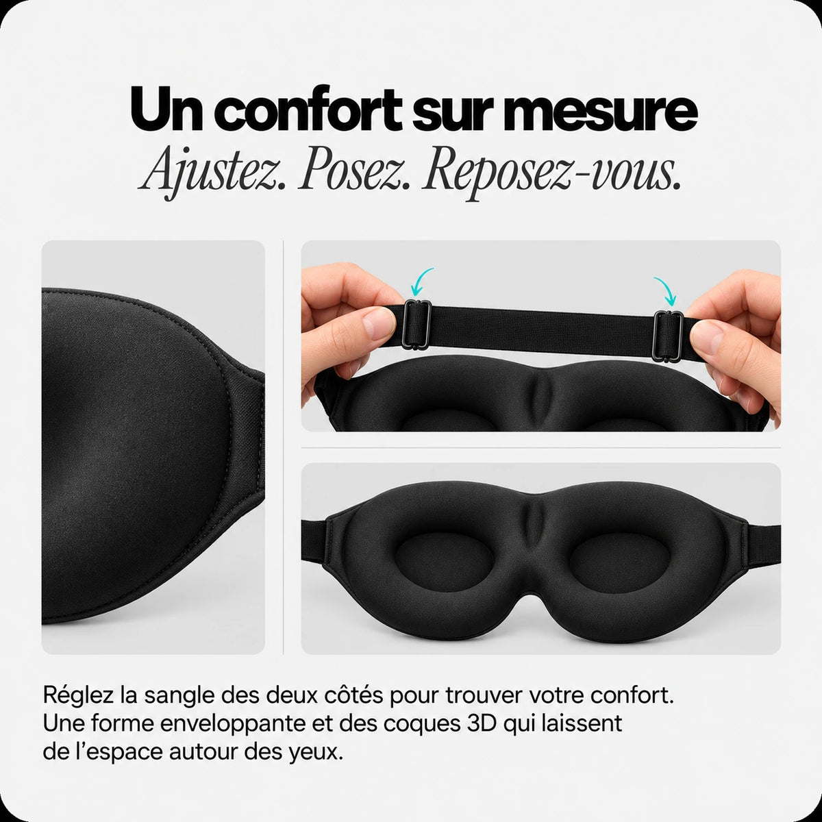 Masque de sommeil — réglage de la sangle et détail des coques 3D